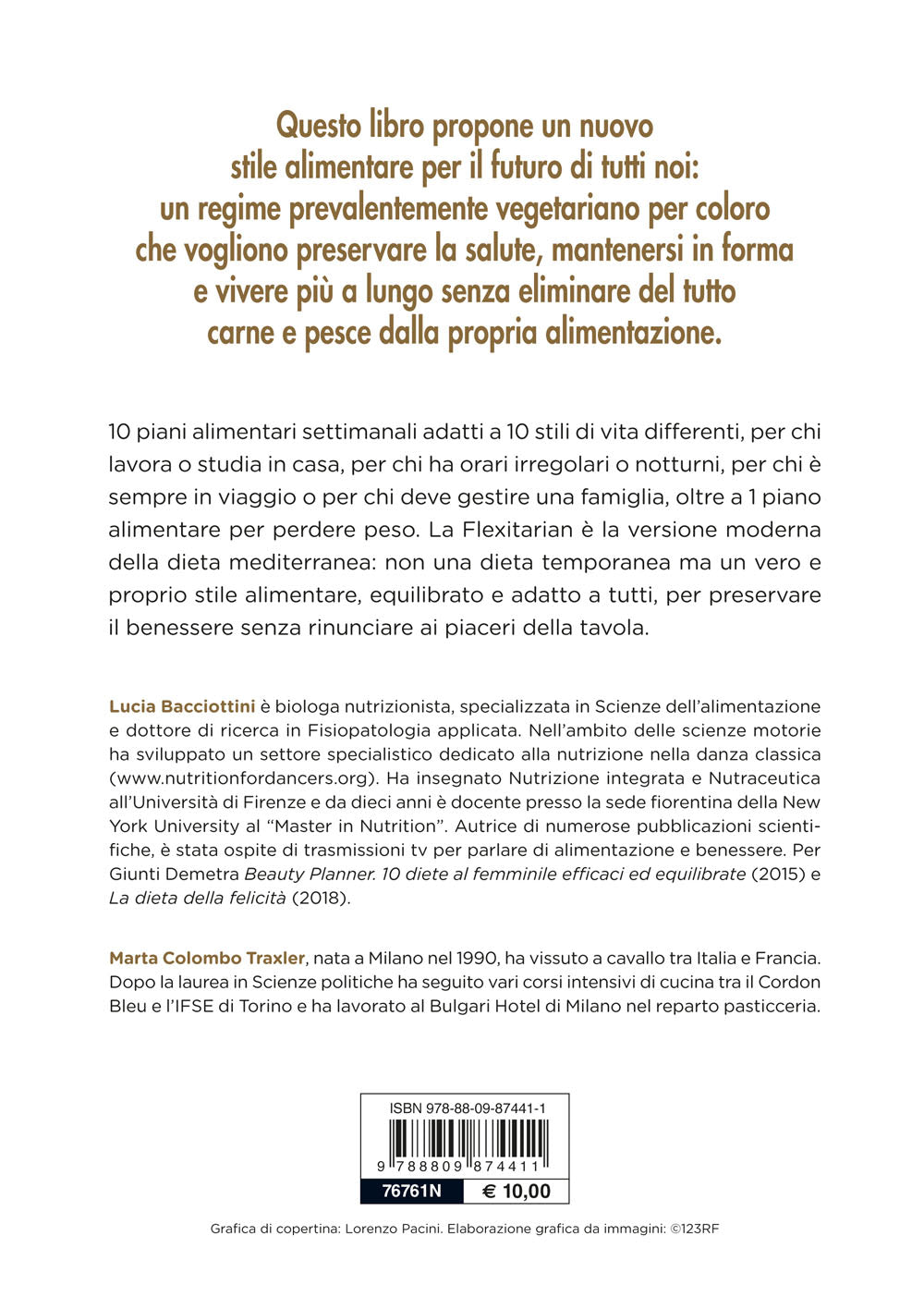Flexitarian diet. La dieta flessibile::Buona, sana, equilibrata, di ispirazione vegetariana senza escludere carne e pesce