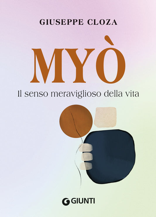 Myò::Il senso meraviglioso della vita