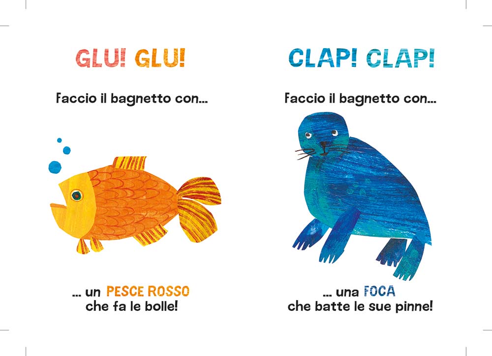 Eric Carle. Splash! Il libro bagnetto