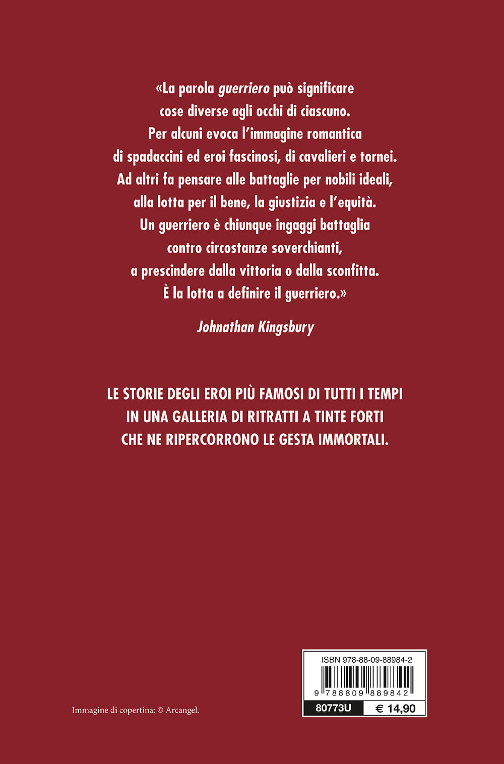 Condottieri::I guerrieri che hanno fatto la storia