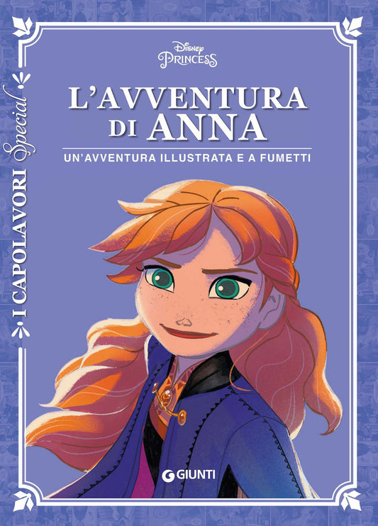 Disney Princess - L'avventura di Anna::Un'avventura illustrata e a fumetti
