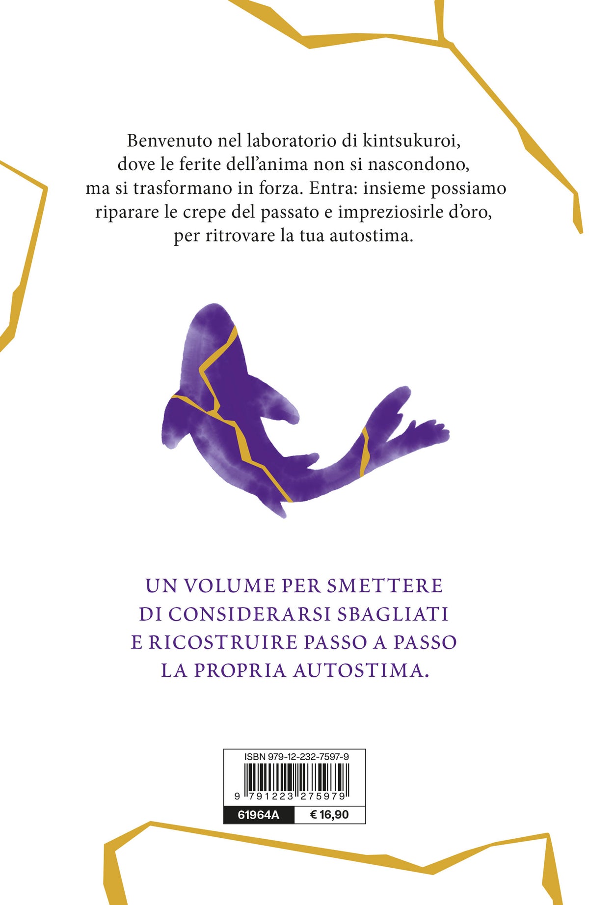 Ripara le crepe della tua autostima::Scopri il tuo vero potenziale e supera l’autosabotaggio