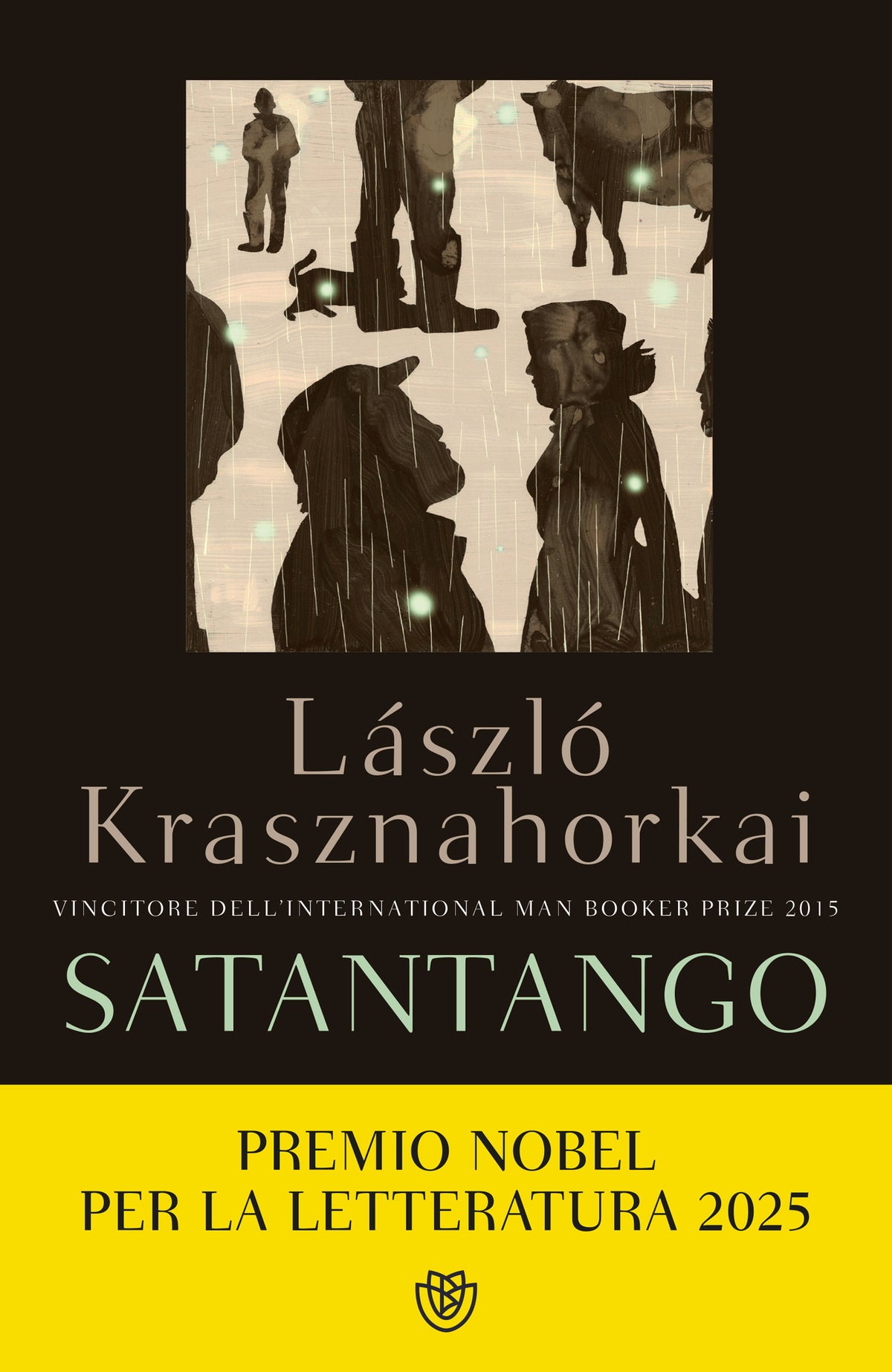 Satantango::Vincitore del Man Booker International Prize 2015