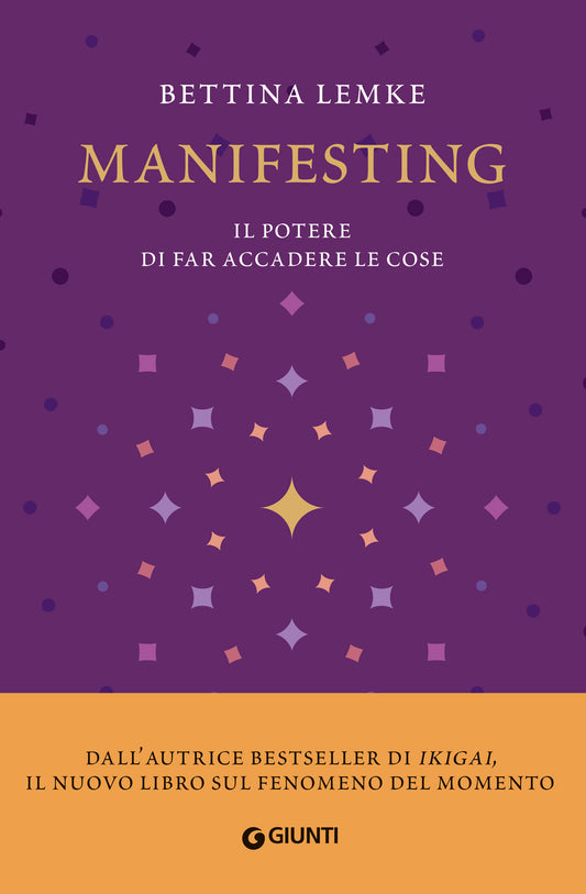Manifesting::Il potere di far accadere le cose