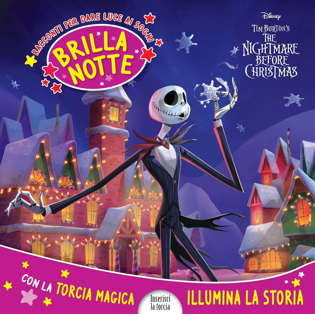 Brillanotte Disney The Nightmare before Christmas. Racconti per dare luce ai sogni::Con la torcia magica illumina la storia