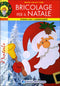Bricolage per il Natale
