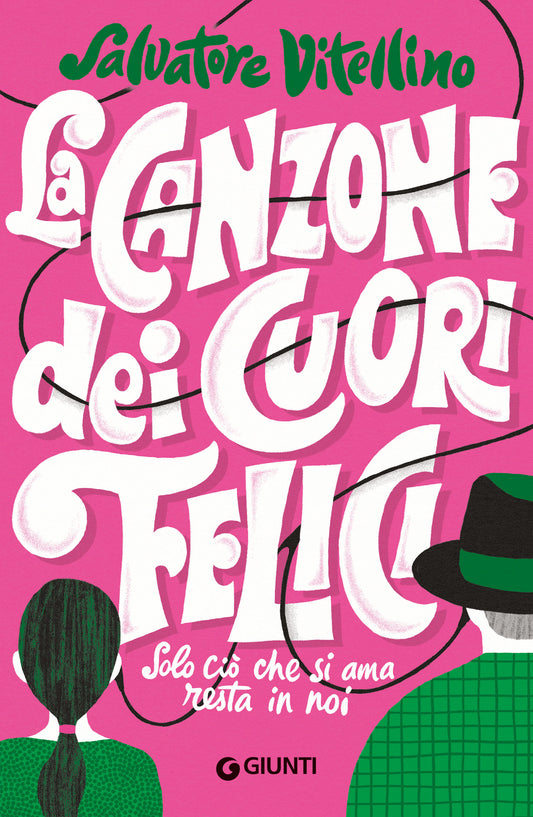 La canzone dei cuori felici::Solo ciò che si ama resta in noi