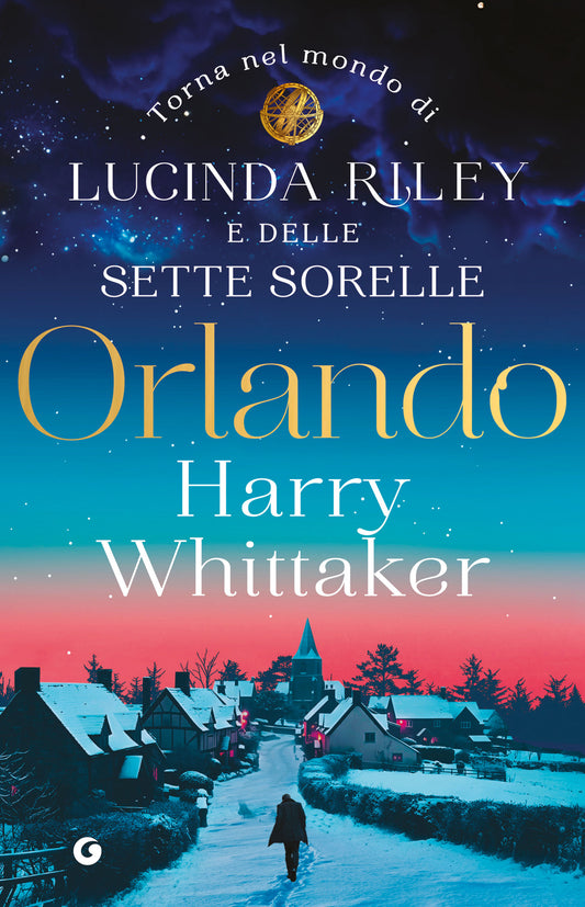 Orlando::Dal mondo delle Sette Sorelle di Lucinda Riley