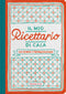 Il mio ricettario di casa
