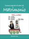 Come sopravvivere al matrimonio