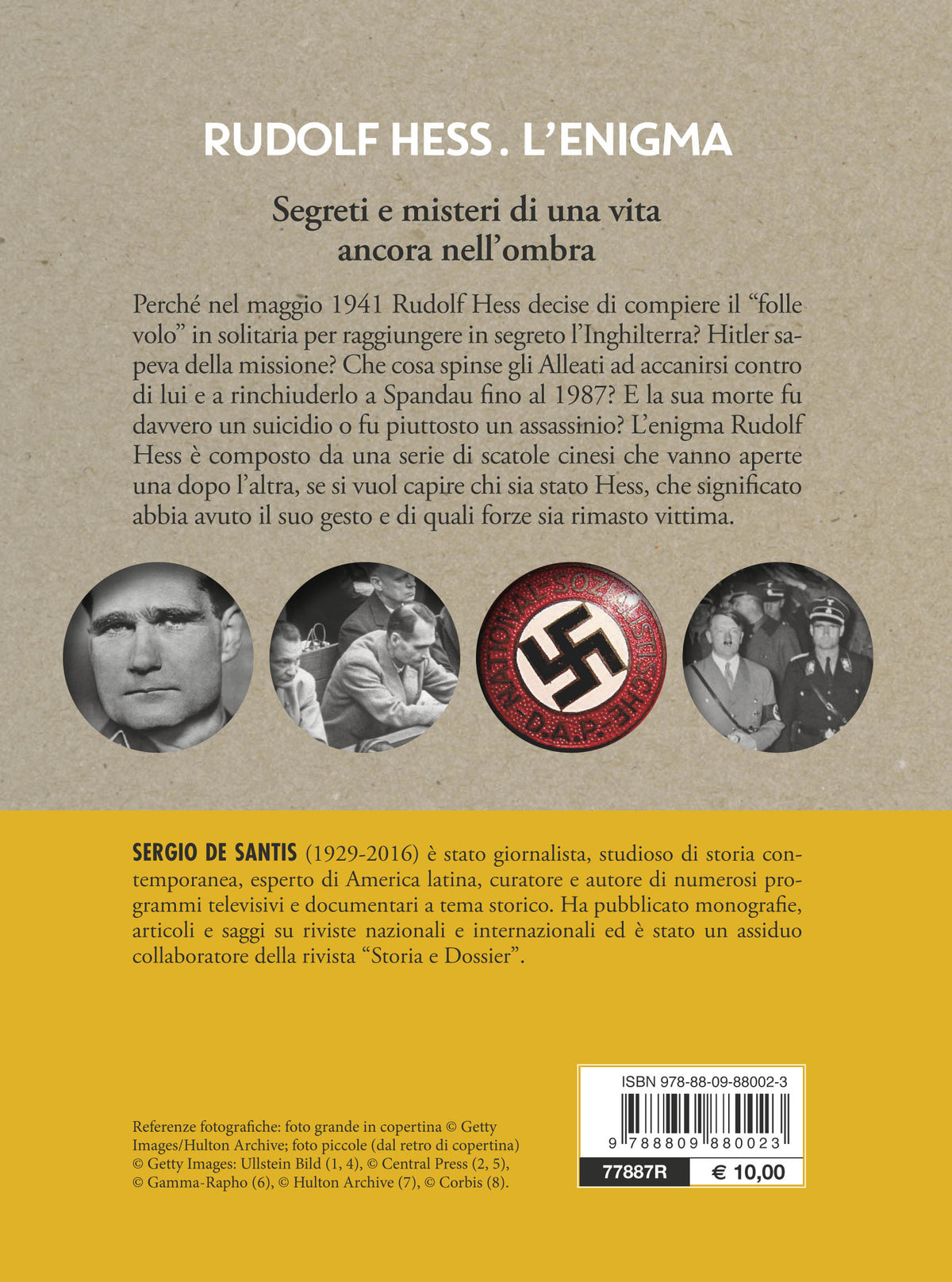 Rudolf Hess. L'enigma ::Segreti e misteri di una vita ancora nell'ombra