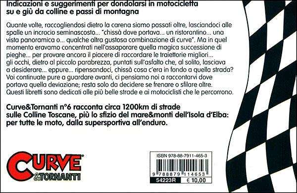 Curve e tornanti - N. 6::Colline Toscane e Isola d'Elba