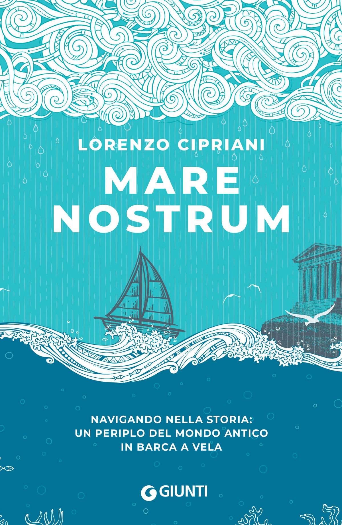 Mare Nostrum::Navigando nella storia: un periplo del mondo antico in barca a vela