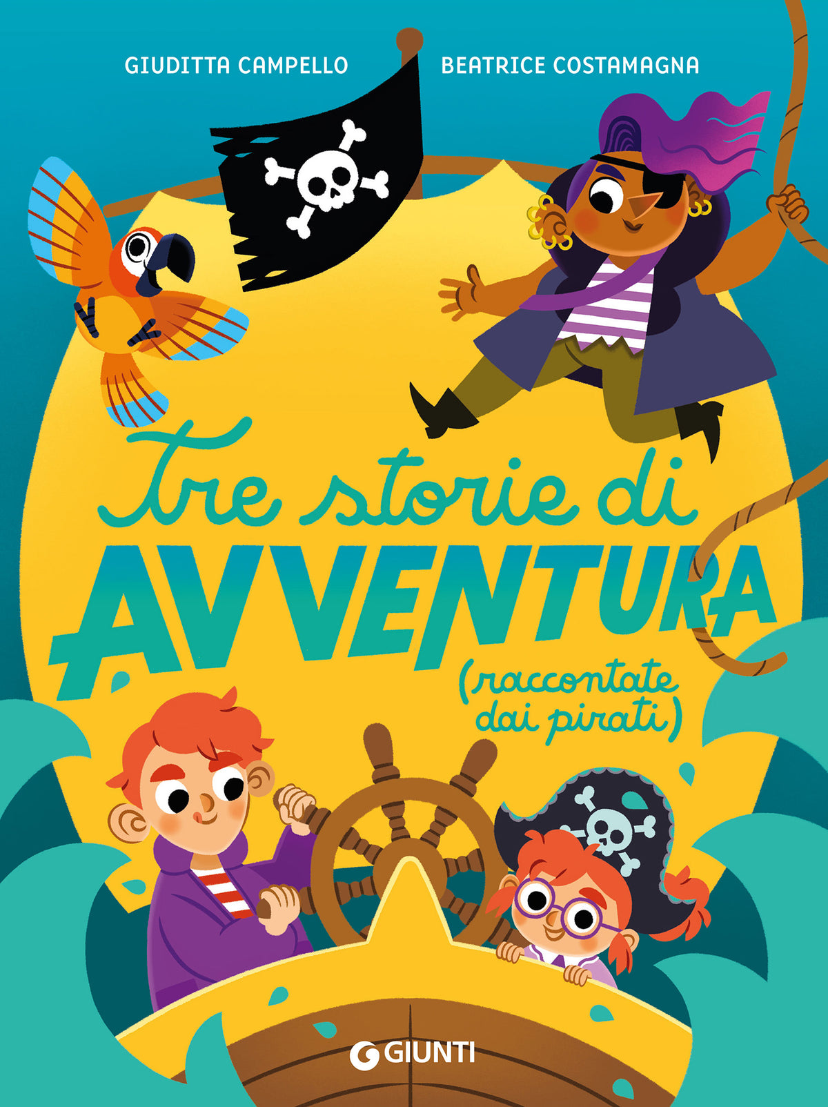 Tre storie di avventura (raccontate dai pirati)