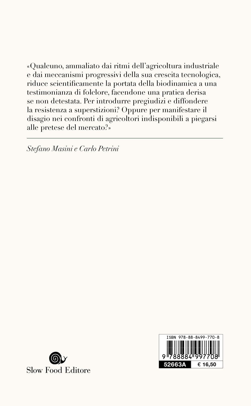 Biodinamica. Stregoneria o agroecologia?