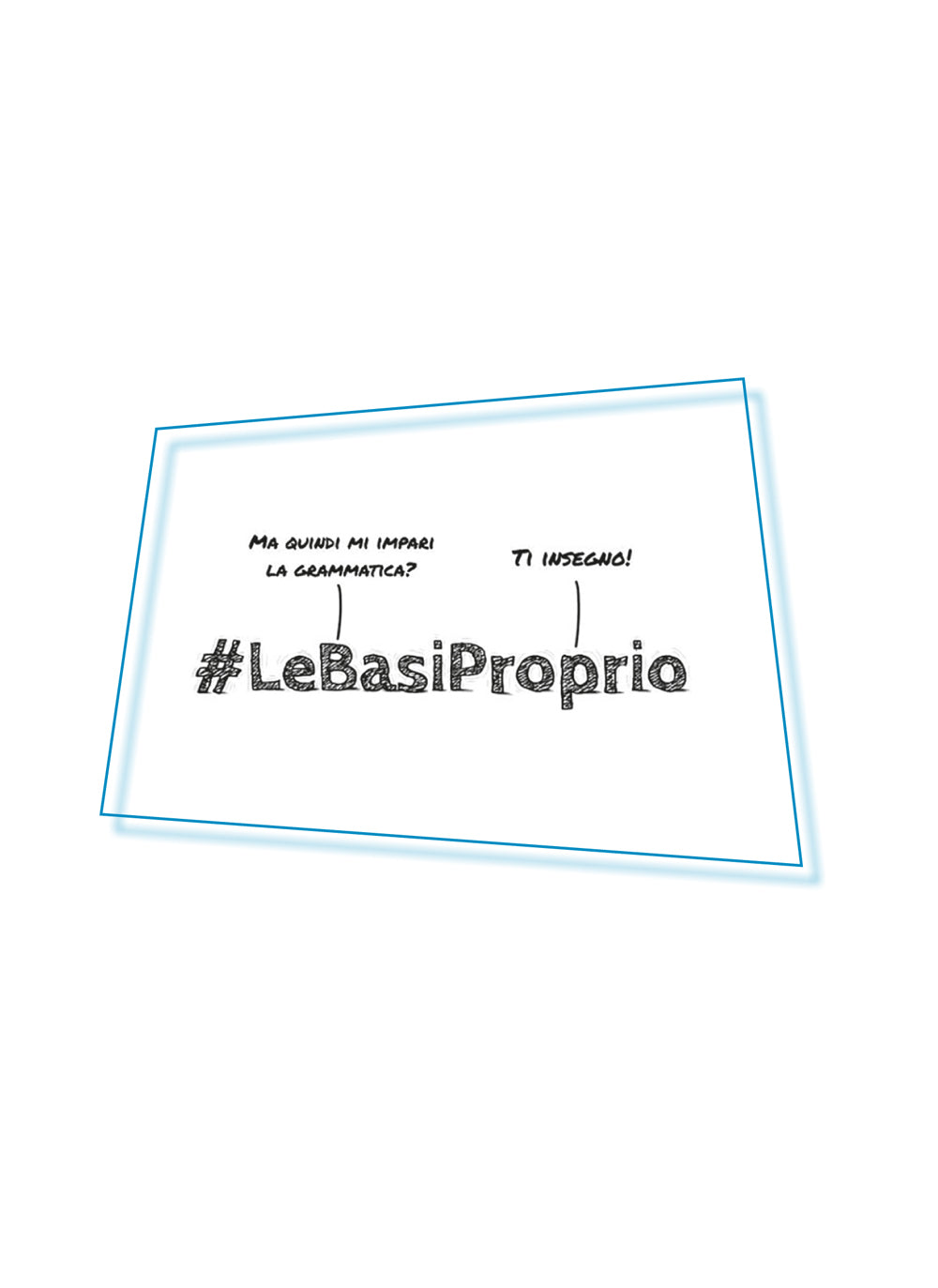 Le basi proprio della grammatica