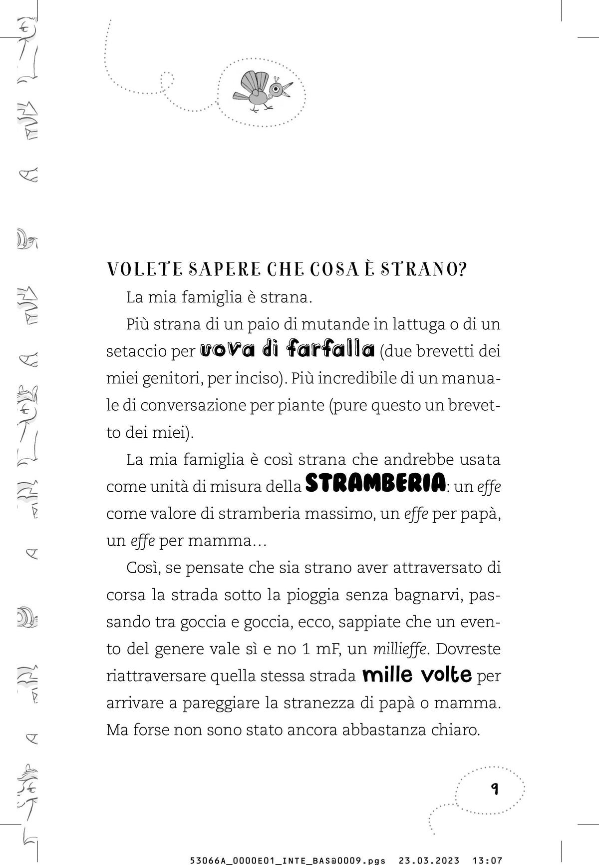 La folle famiglia F. Missione drone::Vol. 1
