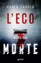 L’eco della tua morte