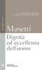Dignità ed eccellenza dell'uomo::Testo latino a fronte
