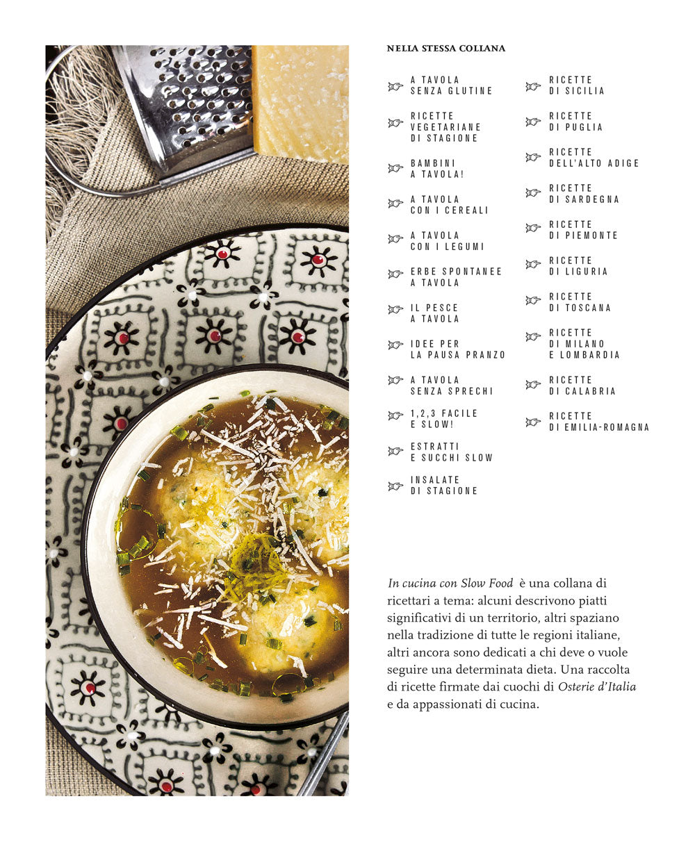 A tavola con brodi e zuppe::100 ricette della tradizione