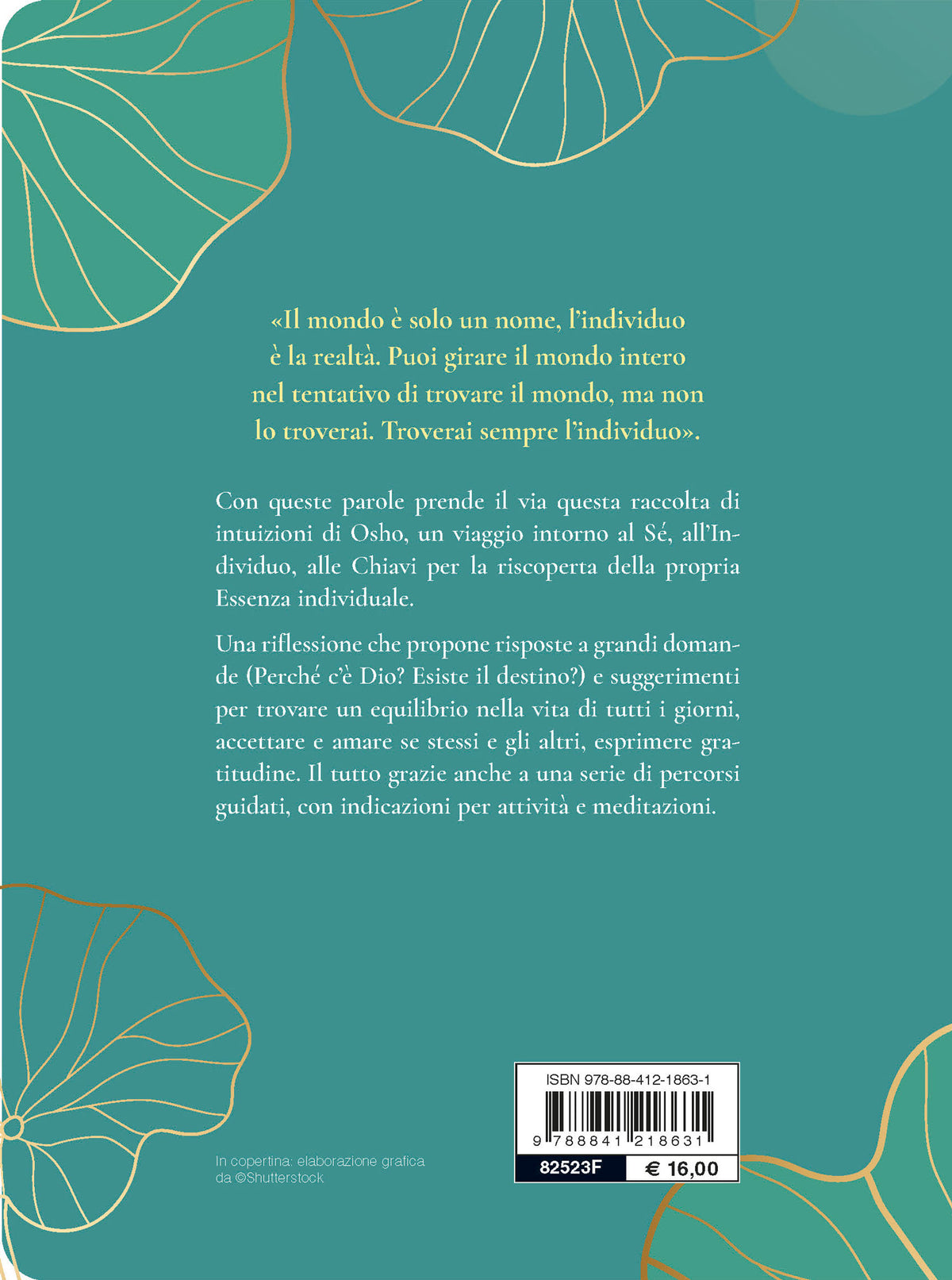 Osho. Tu sei il mondo::Esercizi e intuizioni per ritrovare la serenità