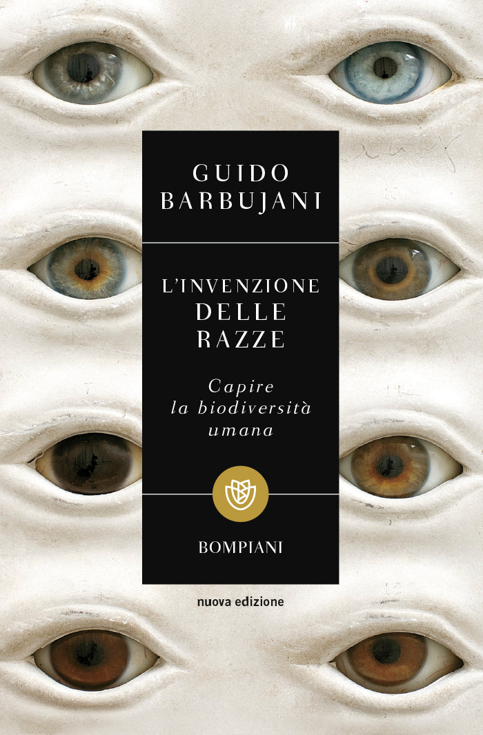 L'invenzione delle razze::Capire la biodiversità umana - Nuova edizione
