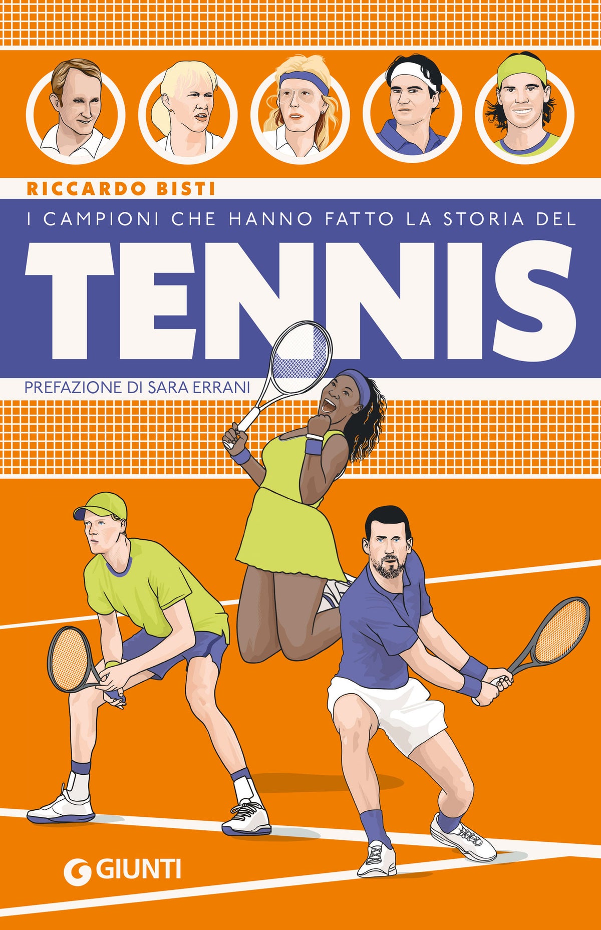 I campioni che hanno fatto la storia del tennis