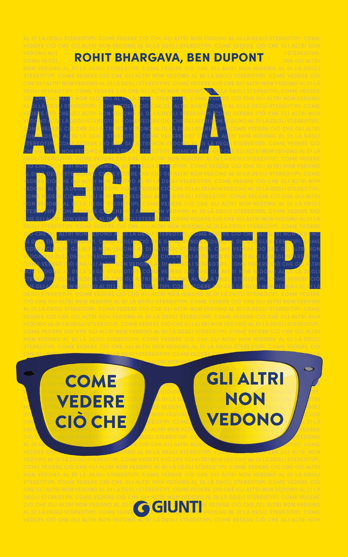 Al di là degli stereotipi::Come vedere ciò che gli altri non vedono