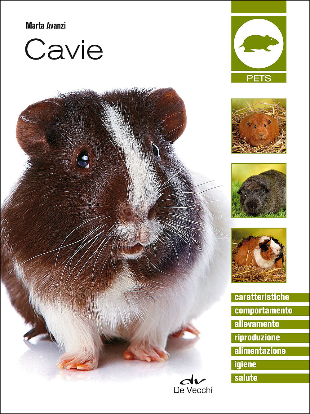 Cavie::Caratteristiche - Comportamento - Allevamento - Riproduzione - Alimentazione - Igiene - Salute