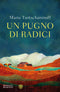 Un pugno di radici