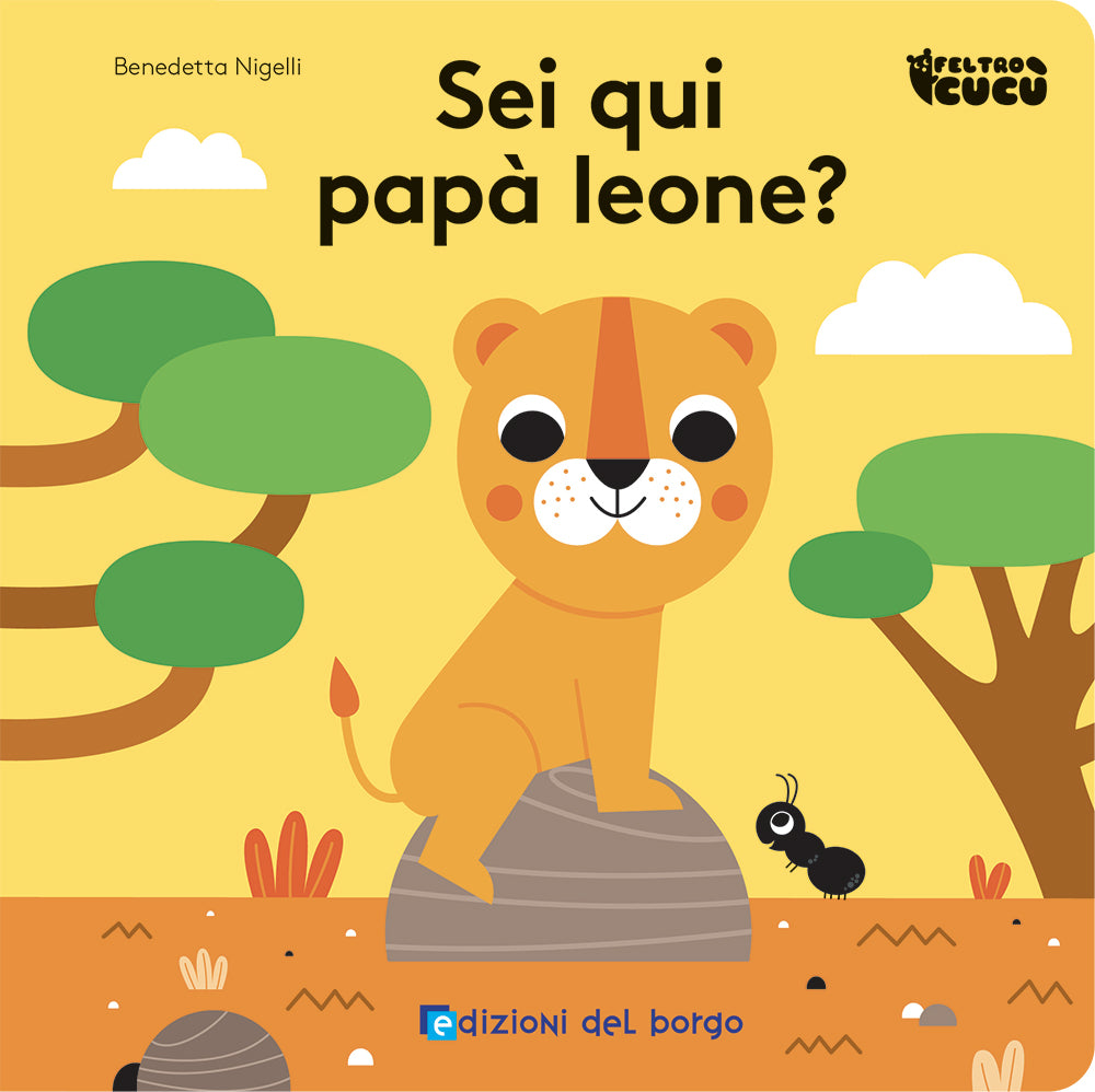Sei qui papà leone?