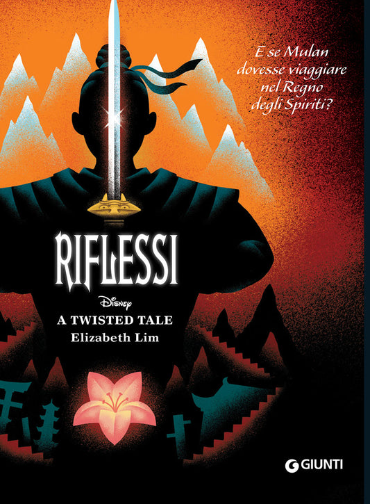 Riflessi - Disney A twisted tale::E se Mulan dovesse viaggiare nel Regno degli Spiriti?