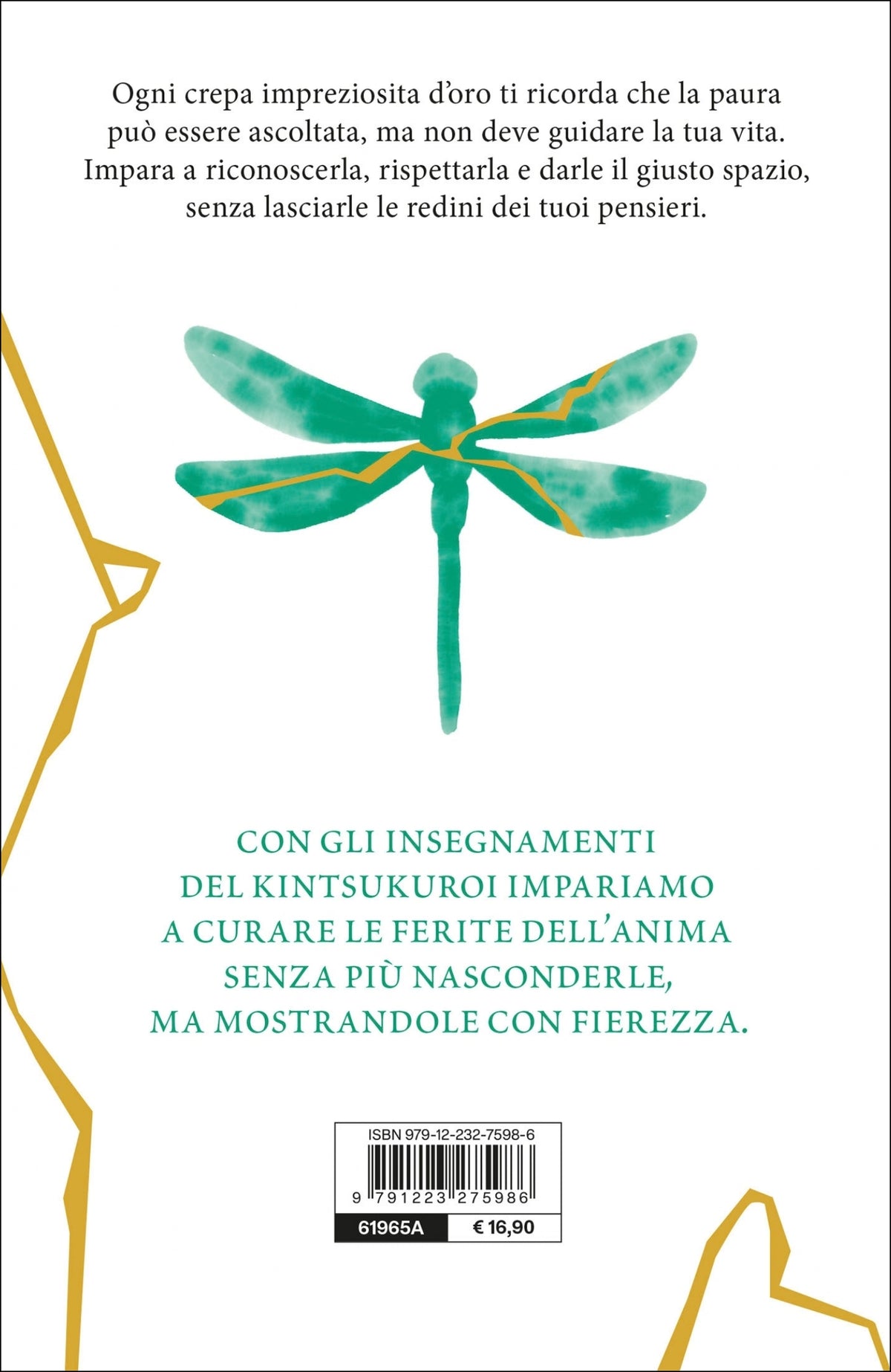 Trasforma in oro le tue paure::Supera ciò che ti blocca  e vivi appieno la tua vita