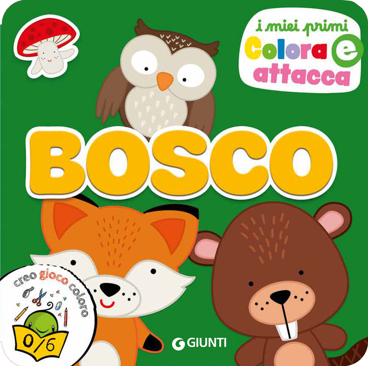 I miei primi colora e attacca. Bosco
