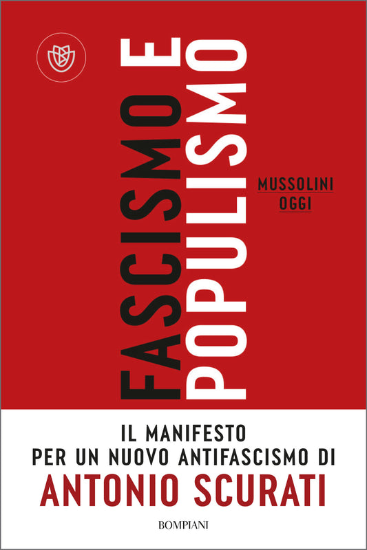 Fascismo e populismo::Mussolini oggi