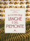 LA CUCINA DELLE LANGHE E DEL PIEMONTE