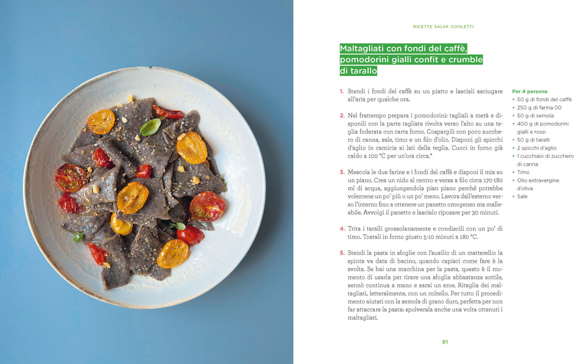 Non buttarlo!::Espedienti geniali e ricette fuori dagli schemi per minimizzare gli sprechi in cucina, risparmiare e far bene al pianeta.