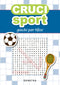 Cruci sport::Giochi per tifosi