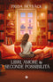 Libri, amore e seconde possibilità