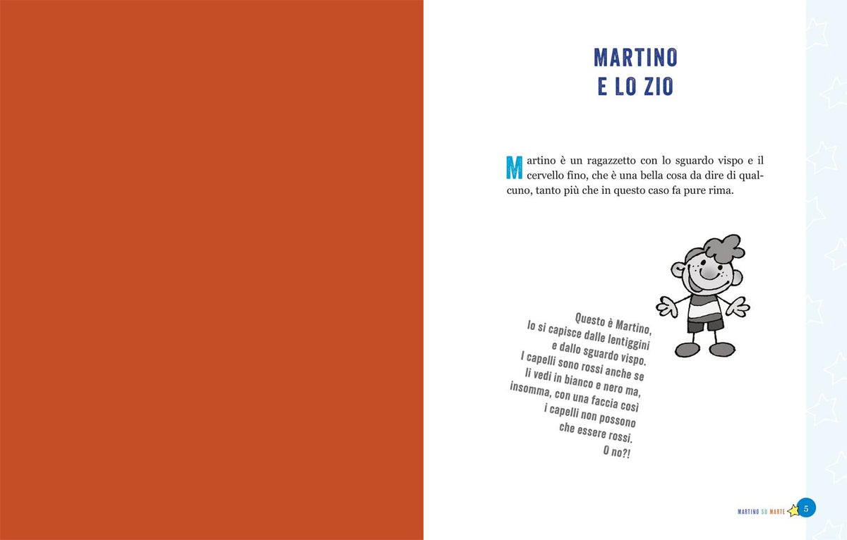 Martino su Marte::Da grande farò l'astronauta