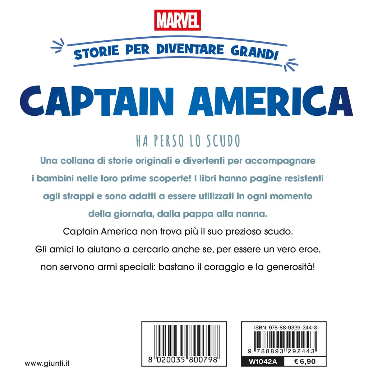 Captain America ha perso lo scudo Storie per diventare grandi Marvel