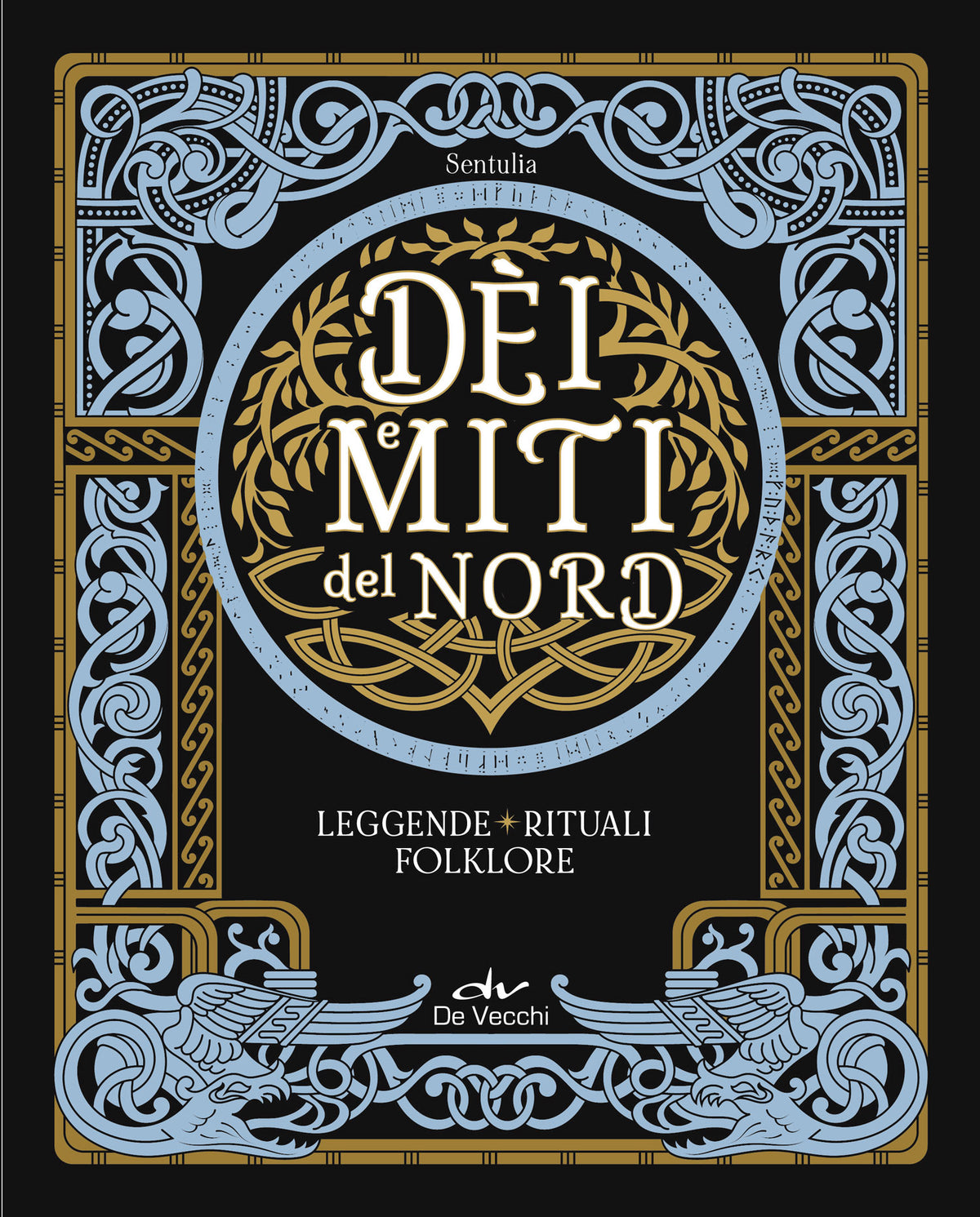 Dèi e miti del Nord::Leggende, rituali, folklore