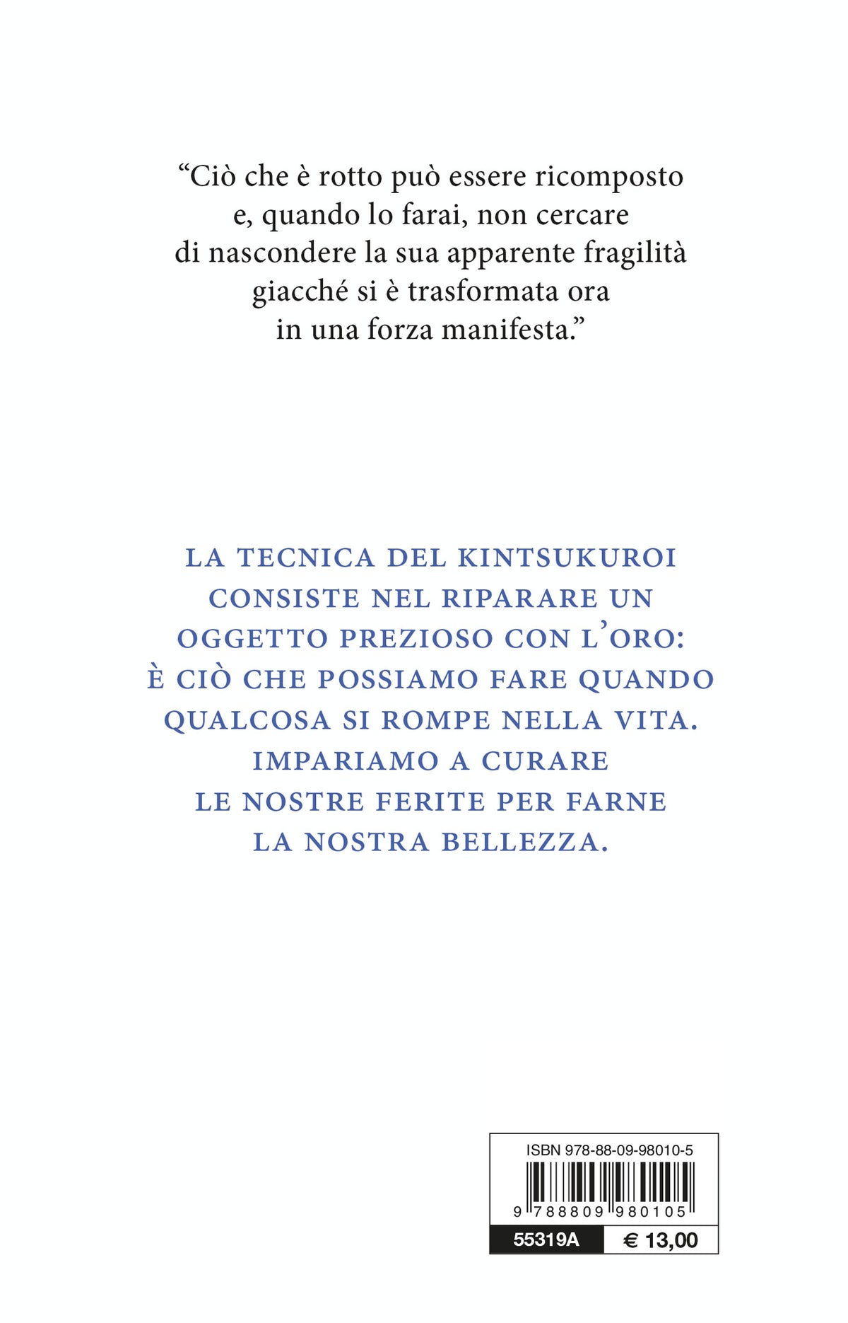 Kintsukuroi::L'arte giapponese di curare le ferite dell'anima