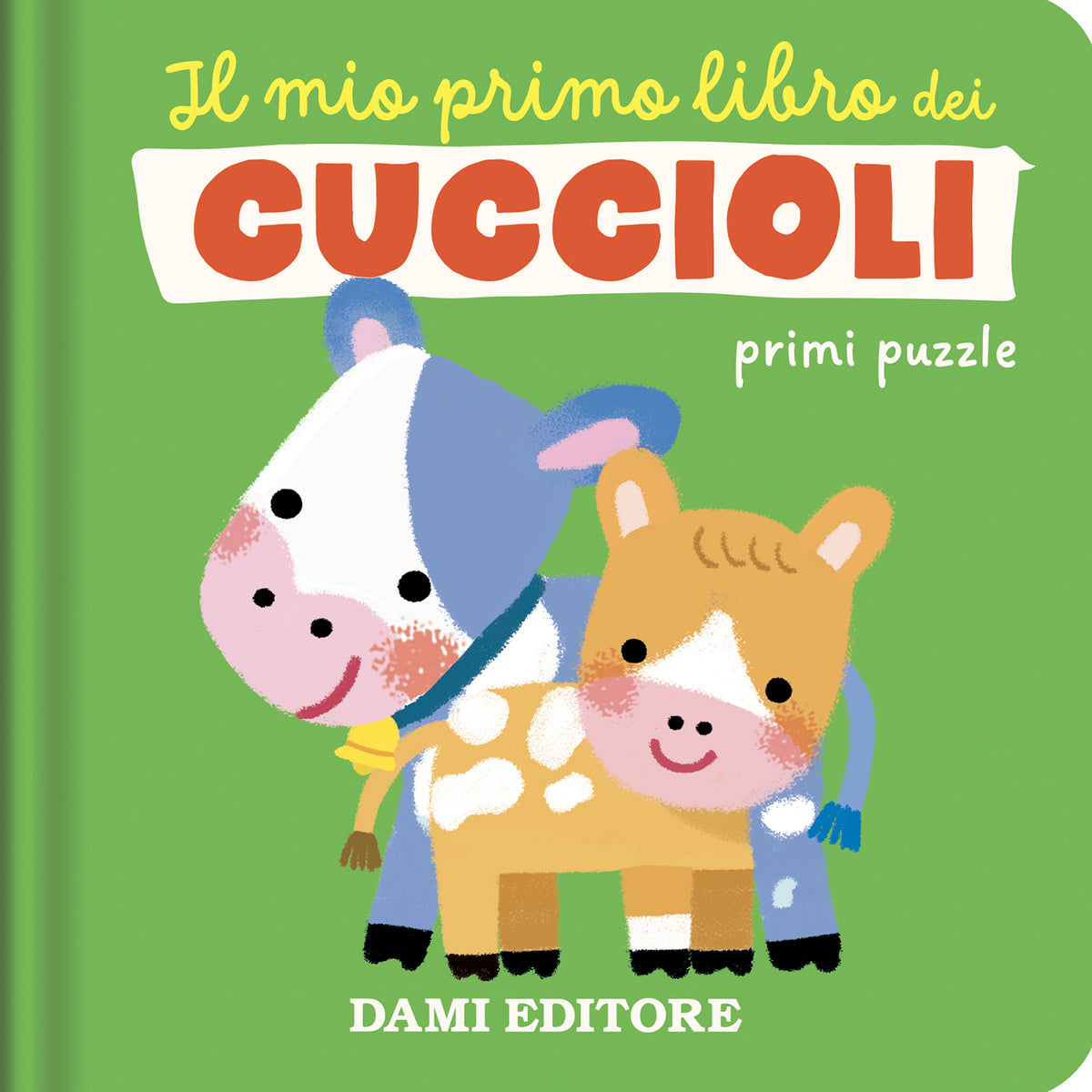 Il mio primo libro dei cuccioli