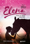 Elena. Vivi il tuo sogno::8