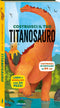 Costruisci il tuo titanosauro::Libro + modellino di 84 cm