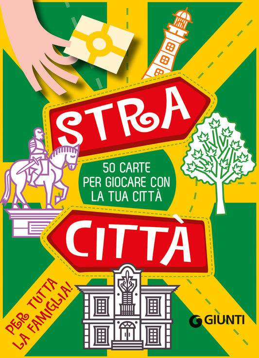 Stracittà::50 carte per giocare con la tua città