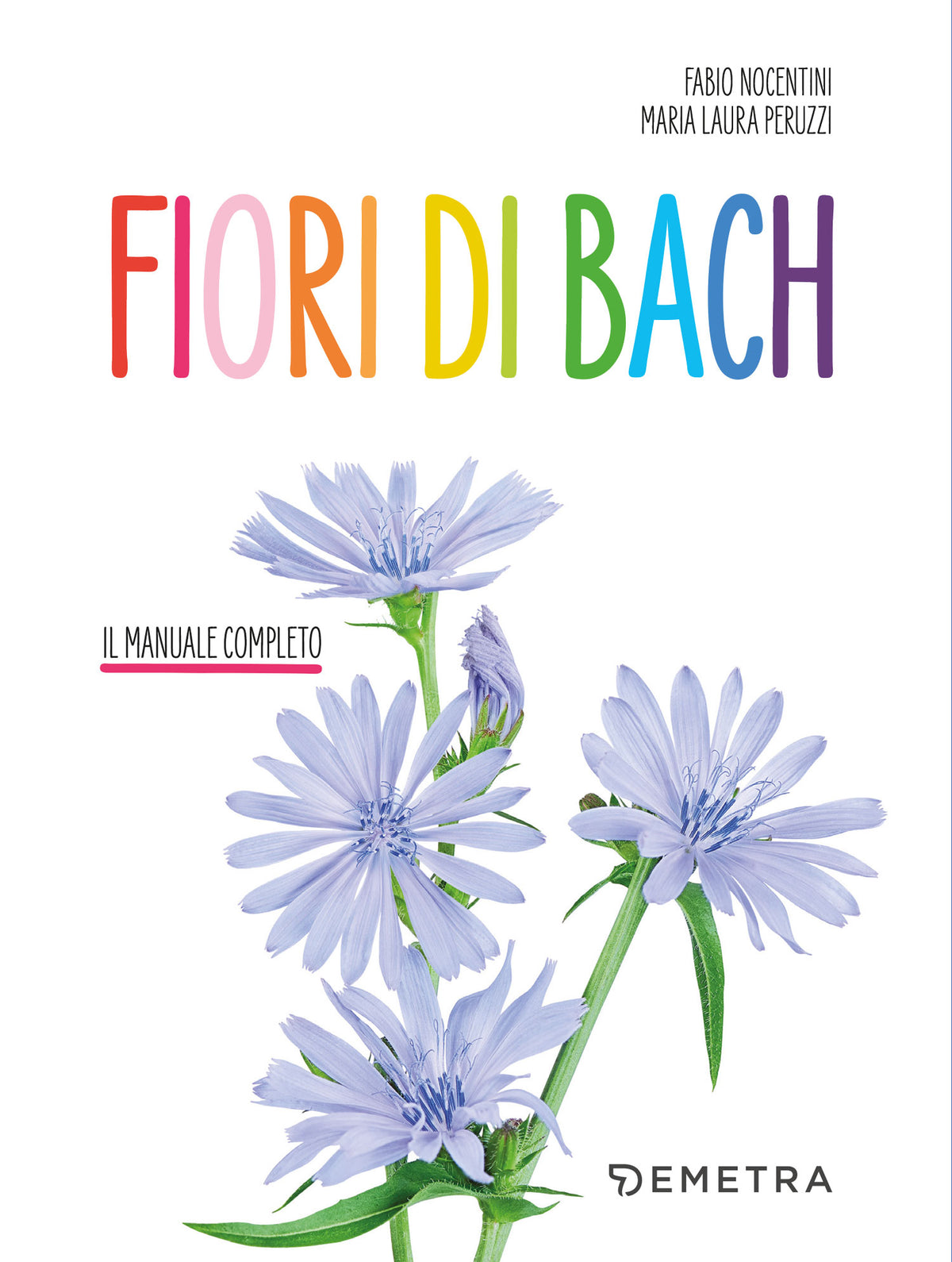 FIORI DI BACH::Il manuale completo