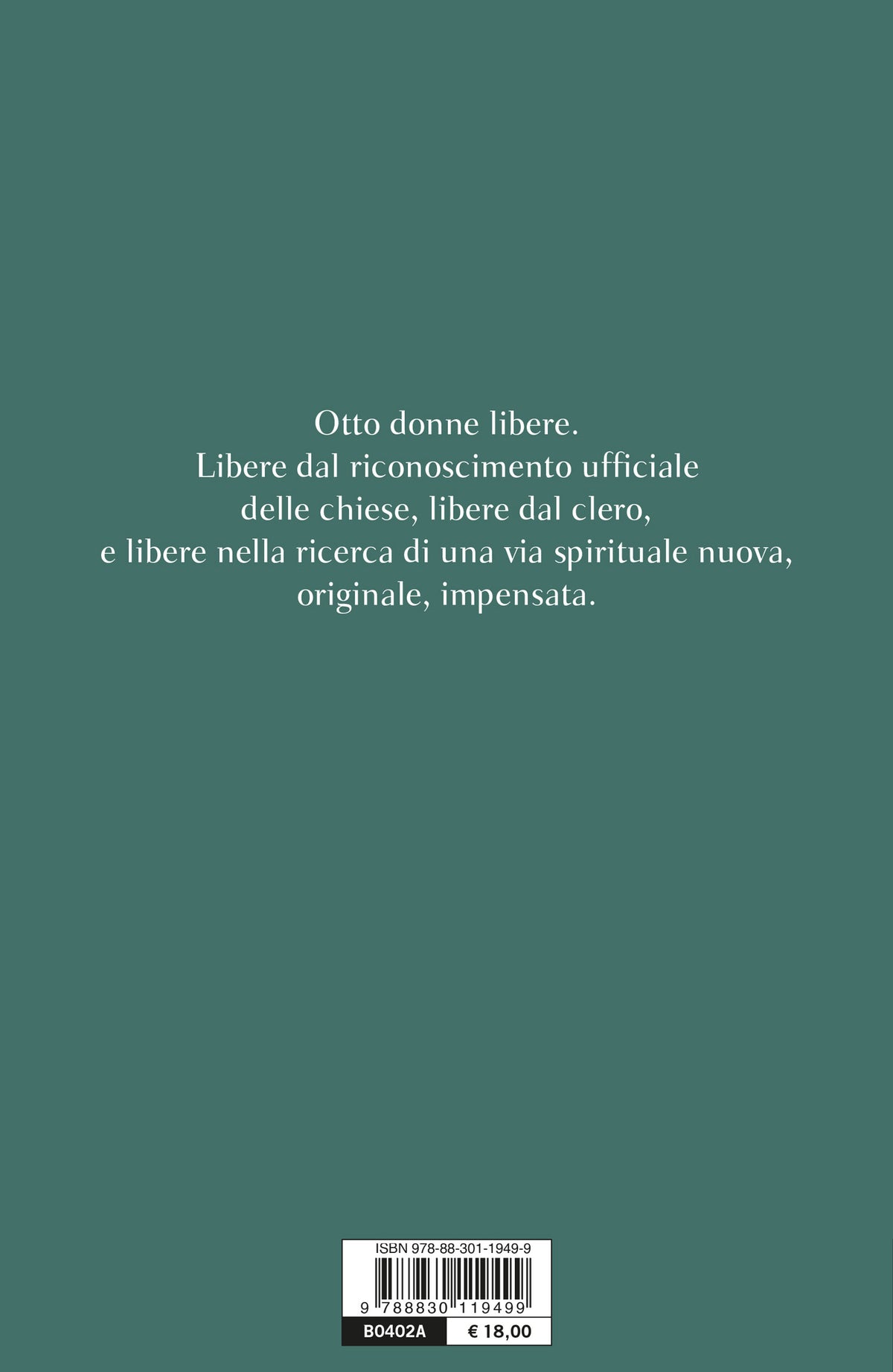 Dio non è così::Otto mistiche laiche del Novecento