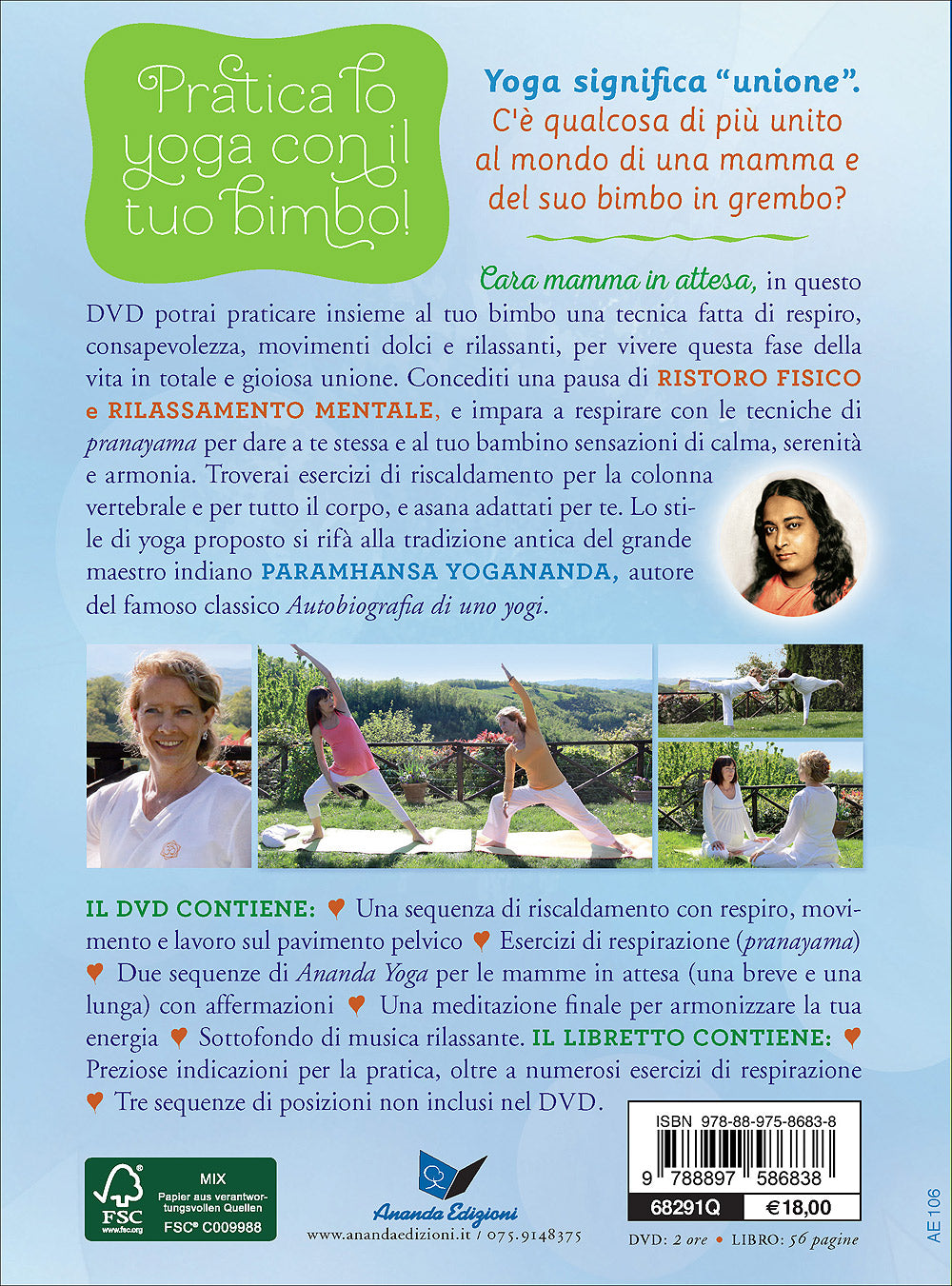 Lo Yoga in gravidanza + DVD::Un messaggio d'amore per te e il tuo bambino